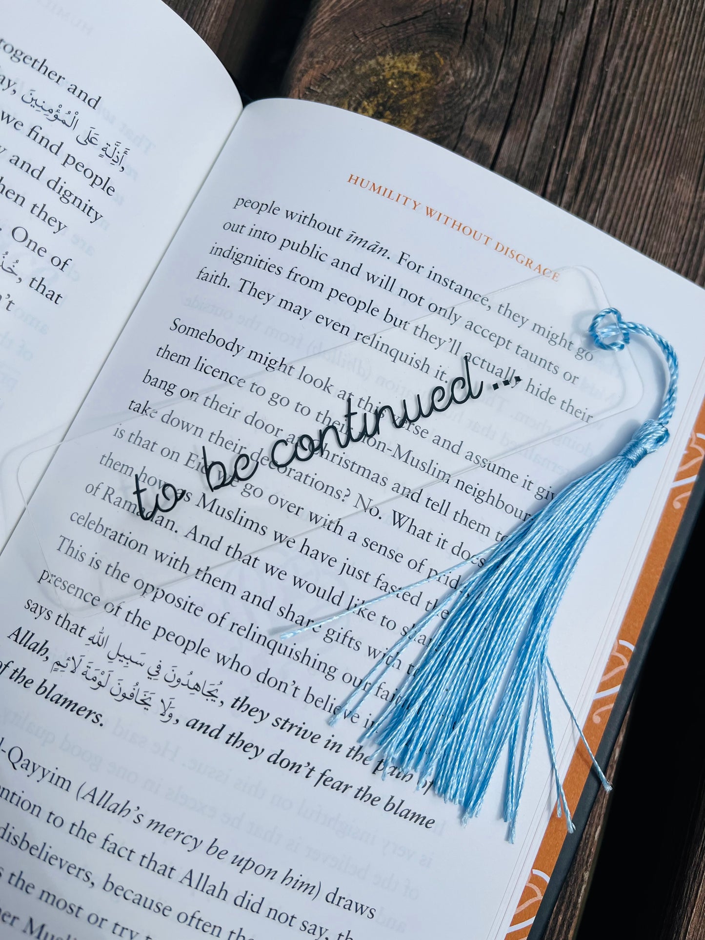 To be continued Acrylic bookmark
