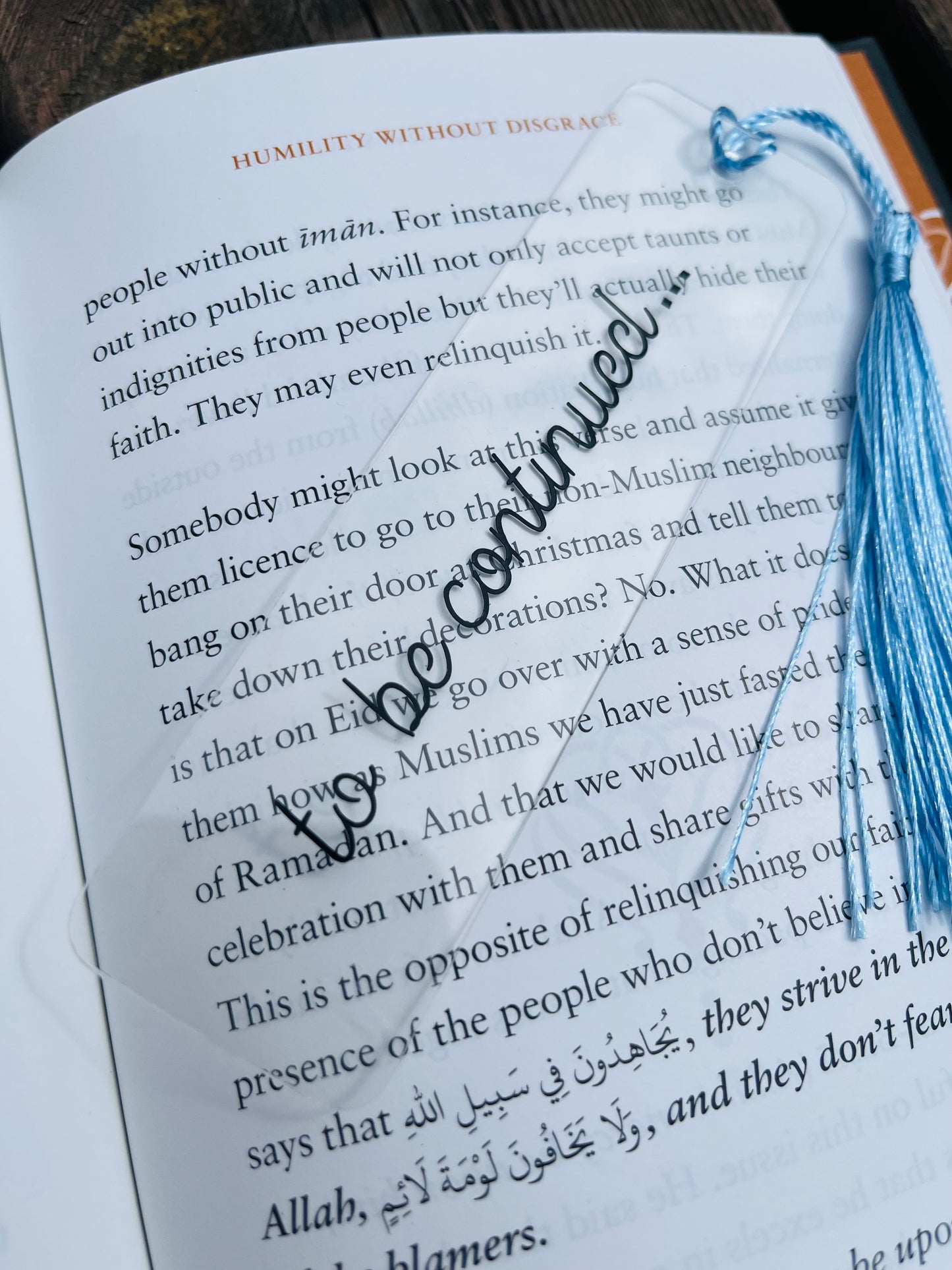 To be continued Acrylic bookmark